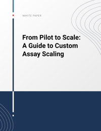 From Pilot to Scale: A Guide to Custom Assay Scaling