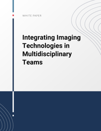 Integrating Imaging Technologies in Multidisciplinary Teams