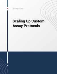 Scaling Up Custom Assay Protocols