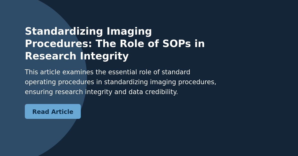 Standardizing Imaging Procedures: The Role of SOPs in Research Integrity